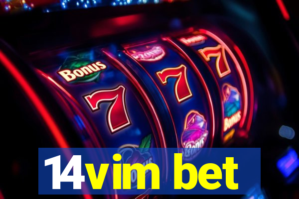 14vim bet